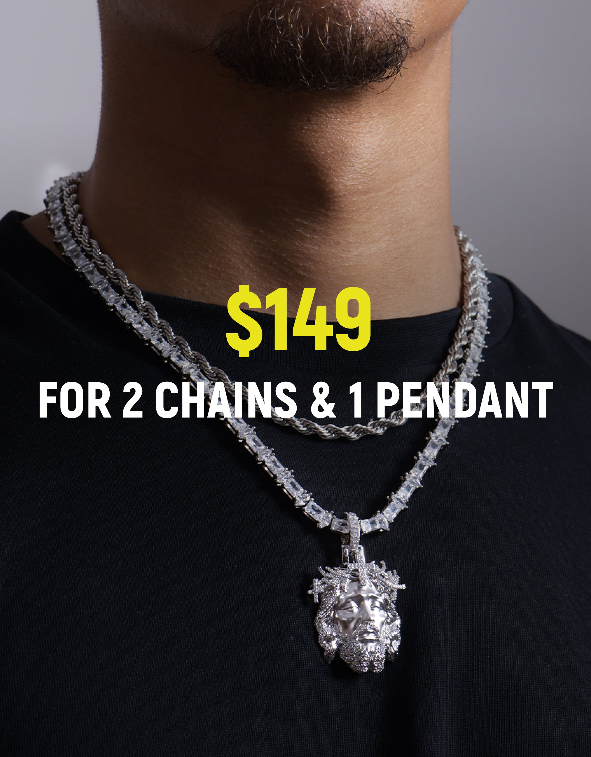 $149 For 2 Chains & 1 Pendant